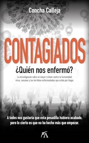 Imagen del vendedor de Contagiados/ Contagious -Language: Spanish a la venta por GreatBookPrices