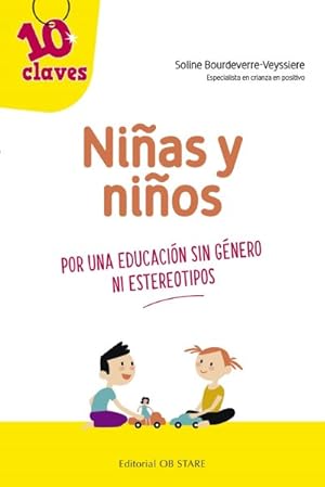 Seller image for Nias y nios/ Boys and Girls : Por Una Educacin Sin Gneros/ for an Education Without Gender -Language: Spanish for sale by GreatBookPrices