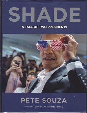 Imagen del vendedor de Shade: A Tale of Two Presidents a la venta por Books of the World