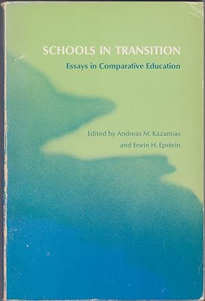 Seller image for Schools in Transition; Essays in Comparative Education for sale by Books of the World