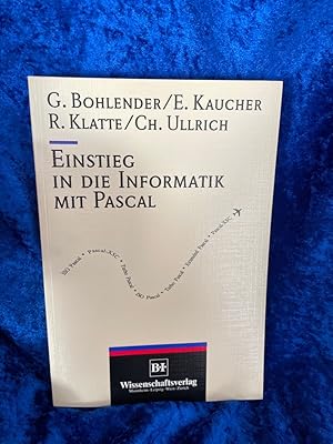 Seller image for Einstieg in die Informatik mit Pascal for sale by Antiquariat Jochen Mohr -Books and Mohr-