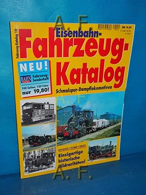 Seller image for Eisenbahn-Fahrzeug-Katalog Band 10 : Schmalspur-Dampflokomotiven. for sale by Antiquarische Fundgrube e.U.