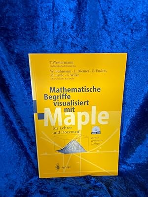 Seller image for Mathematische Begriffe visualisiert mit Maple: fr Lehrer und Dozenten fr Lehrer und Dozenten for sale by Antiquariat Jochen Mohr -Books and Mohr-