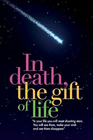 Imagen del vendedor de In Death, the Gift of Life a la venta por moluna