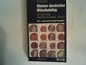 Imagen del vendedor de Kleiner deutscher Mnzkatalog: Mit Liechtenstein, sterreich und der Schweiz. Ab 1871 a la venta por ANTIQUARIAT FRDEBUCH Inh.Michael Simon