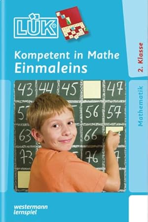 Seller image for LK Kompetent in Mathe : Mathematik ; Kl. 2. Einmaleins for sale by Antiquariat Buchhandel Daniel Viertel