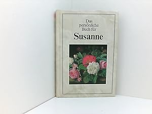 Seller image for Das persnliche Buch fr Susanne [Hrsg.: Thomas Poppe] for sale by Book Broker