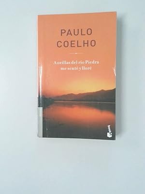 Imagen del vendedor de A orillas del ro Piedra me sent y llor (Biblioteca Paulo Coelho) a la venta por Antiquariat Buchhandel Daniel Viertel