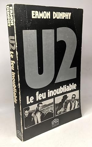 Bild des Verkufers fr U2 le feu inoubliable zum Verkauf von crealivres