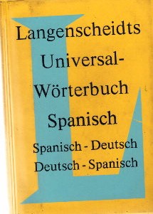 Imagen del vendedor de Langenscheidts Universal-Wrterbuch. Spanisch - diccionario espaol aleman a la venta por TraperaDeKlaus