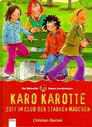 Seller image for Karo Karotte-Zoff im Club der starken Mdchen (Buntes Leseabenteuer) for sale by Antiquariat Buchhandel Daniel Viertel