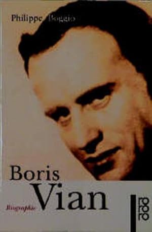 Bild des Verkufers fr Boris Vian Biographie zum Verkauf von Antiquariat Buchhandel Daniel Viertel