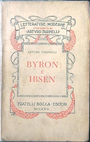 Bild des Verkufers fr Byron e Ibsen zum Verkauf von Librodifaccia