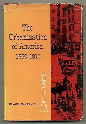 Bild des Verkufers fr The Urbanization of America zum Verkauf von Between the Covers-Rare Books, Inc. ABAA