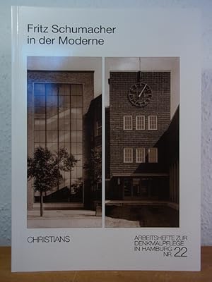 Seller image for Fritz Schumacher in der Moderne. Beitrge und Ergebnisse Fritz Schumacher-Kolloquium 2002 for sale by Antiquariat Weber