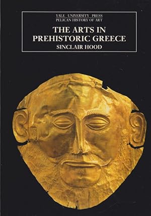 Immagine del venditore per The Arts in Prehistoric Greece. Pelican History Art. venduto da Fundus-Online GbR Borkert Schwarz Zerfa