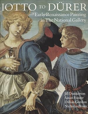 Image du vendeur pour Giotto to Drer: Early Renaissance Painting in The National Gallery. mis en vente par Fundus-Online GbR Borkert Schwarz Zerfa