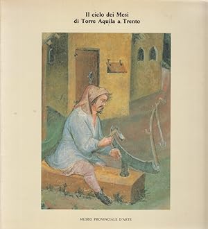 Seller image for Il ciclo dei mesi di Torre Aquila a Trento. for sale by Fundus-Online GbR Borkert Schwarz Zerfa