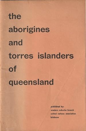 The Aborigines and Torres Islanders of Queeland