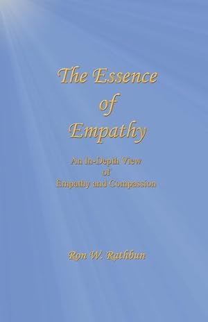 Immagine del venditore per The Essence of Empathy: An In-Depth View of Empathy and Compassion venduto da moluna