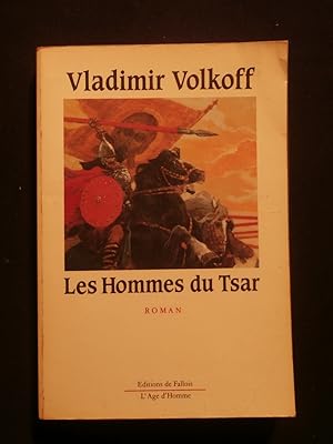 Immagine del venditore per Les hommes du tsar venduto da Tant qu'il y aura des livres