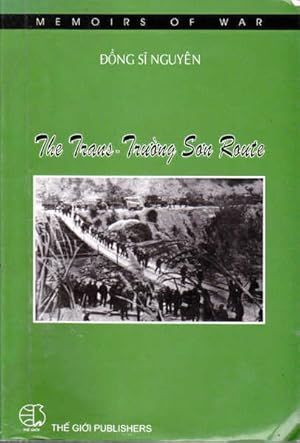 Bild des Verkufers fr The Trans-Tuong Son Route. Memoirs of War Series zum Verkauf von Goulds Book Arcade, Sydney