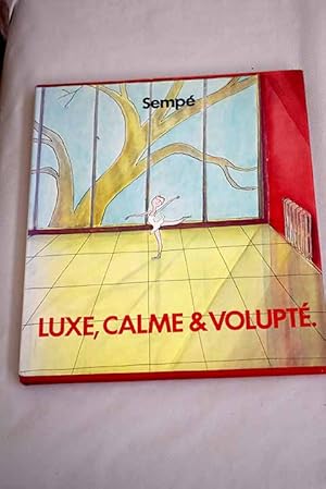 Image du vendeur pour Luxe, calme et volupt mis en vente par Alcan Libros