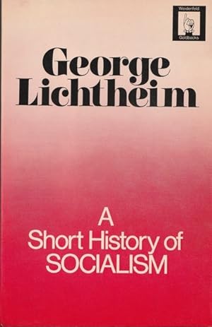 Seller image for Short History of Socialism for sale by Goulds Book Arcade, Sydney