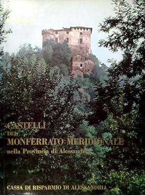Castelli del Monferrato Meridionale nella Provincia di Alessandria