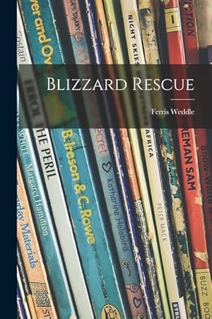 Seller image for Blizzard Rescue for sale by moluna