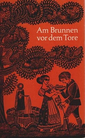 Am Brunnen vor dem Tore : Schöne dt. Volkslieder. [Hrsg. von Eva Meinerts. Leichte zweistimmige S...