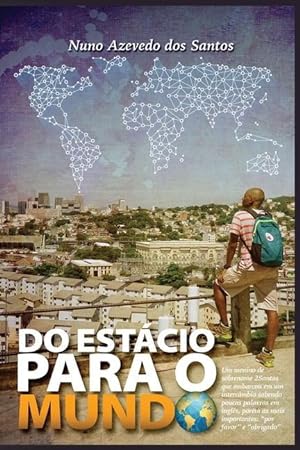Bild des Verkufers fr Do Estacio para o Mundo [Capa Comum] (Portuguese Edition) zum Verkauf von moluna