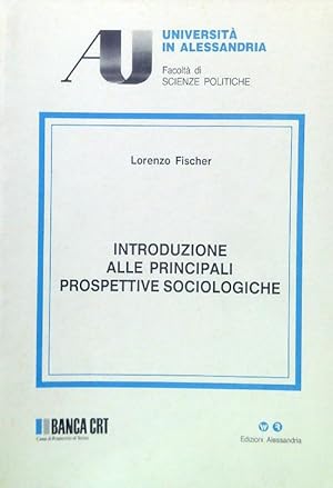 Bild des Verkufers fr Introduzione alle principali prospettive sociologiche zum Verkauf von Librodifaccia