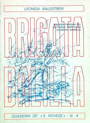 Seller image for Brigata Balilla (pagine della lotta partigiana) for sale by Librodifaccia