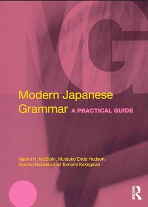 Imagen del vendedor de Modern Japanese Grammar : A Practical Guide a la venta por GreatBookPrices