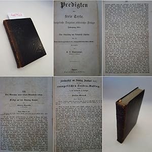 Seller image for 72 Predigten ber freie Texte. Evangelische Zeugnisse sddeutscher Prediger. Jahrgang 1854. Eine Sammlung von Bekenntnis-Schriften ber alle Unterscheidungs-Lehren der evangelisch-lutherischen Kirche. Herausgegeben von Stadtpfarrer C.A.Staudenmeyer in Gglingen Verlag: Stuttgart,Greiner, 1952 Anbieter: Theologica, Stefanie Kastler, Gerabronn, Deutschland Bewertung: 5 Sterne Verkufer kontaktieren * H A L B L E D E R - V O R Z U G S A U S G A B E for sale by Galerie fr gegenstndliche Kunst