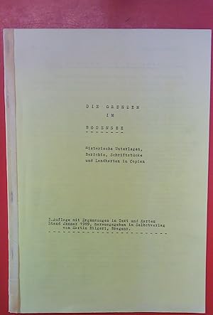 Imagen del vendedor de Die Grenzen im Bodensee, historische Unterlagen, Berichte, Schriftstcke und Landkarten in Copien . Privateinband a la venta por biblion2