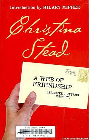 A Web of Friendship: Selected Letters 1928 - 1973