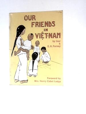 Seller image for Our Friends in Vietnam for sale by World of Rare Books
