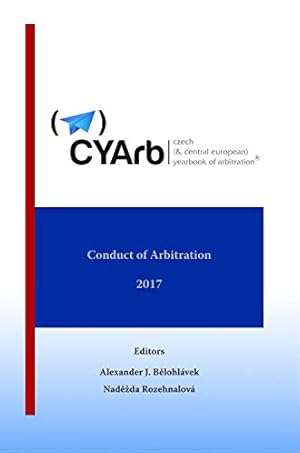 Bild des Verkufers fr CYArb 2017, Vol. VII, Conduct of Arbitration zum Verkauf von WeBuyBooks