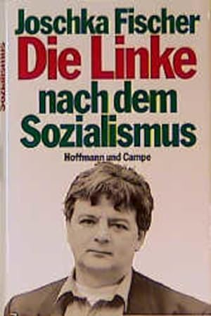 Bild des Verkufers fr Die Linke nach dem Sozialismus zum Verkauf von Versandantiquariat Felix Mcke