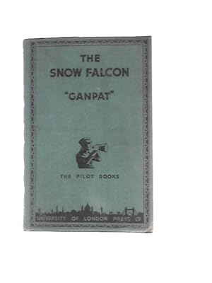 Imagen del vendedor de The Snow Falcon, A Tale a la venta por World of Rare Books