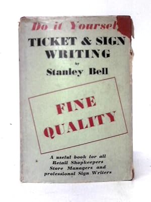 Imagen del vendedor de Do It Yourself Ticket & Sign Writing a la venta por World of Rare Books