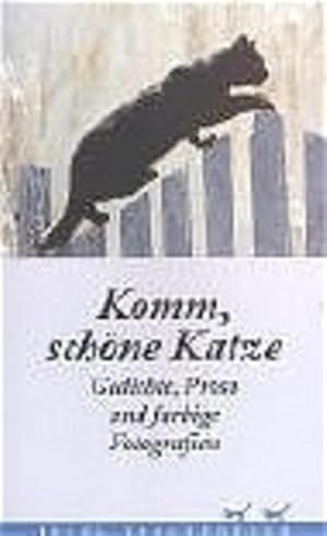 Seller image for Komm, schne Katze: Gedichte, Prosa und farbige Fotografien (insel taschenbuch) for sale by Versandantiquariat Felix Mcke