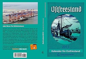 Bild des Verkufers fr Ostfreesland 2013: Kalender fr Ostfriesland zum Verkauf von Versandantiquariat Felix Mcke