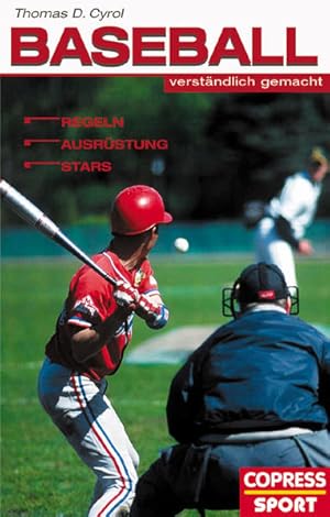 Bild des Verkufers fr Baseball verstndlich gemacht: Regeln, Ausrstung, Stars zum Verkauf von Versandantiquariat Felix Mcke