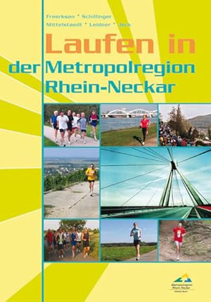 Bild des Verkufers fr Laufen in der Metropolregion Rhein-Neckar: Die 50 schnsten Strecken und mehr! zum Verkauf von Versandantiquariat Felix Mcke