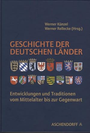 Bild des Verkufers fr Geschichte der deutschen Lnder: Entwicklungen und Traditionen vom Mittelalter bis zur Gegenwart zum Verkauf von Versandantiquariat Felix Mcke