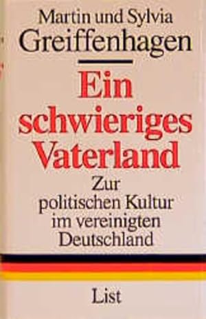 Imagen del vendedor de Ein schwieriges Vaterland: zur politischen Kultur im vereinigten Deutschland a la venta por Versandantiquariat Felix Mcke