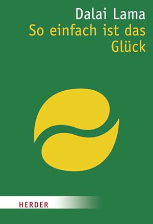 Bild des Verkufers fr So einfach ist das Glck (HERDER spektrum) zum Verkauf von Versandantiquariat Felix Mcke